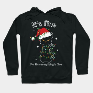 It's Fine I'm Fine Everything Is Fine Hoodie